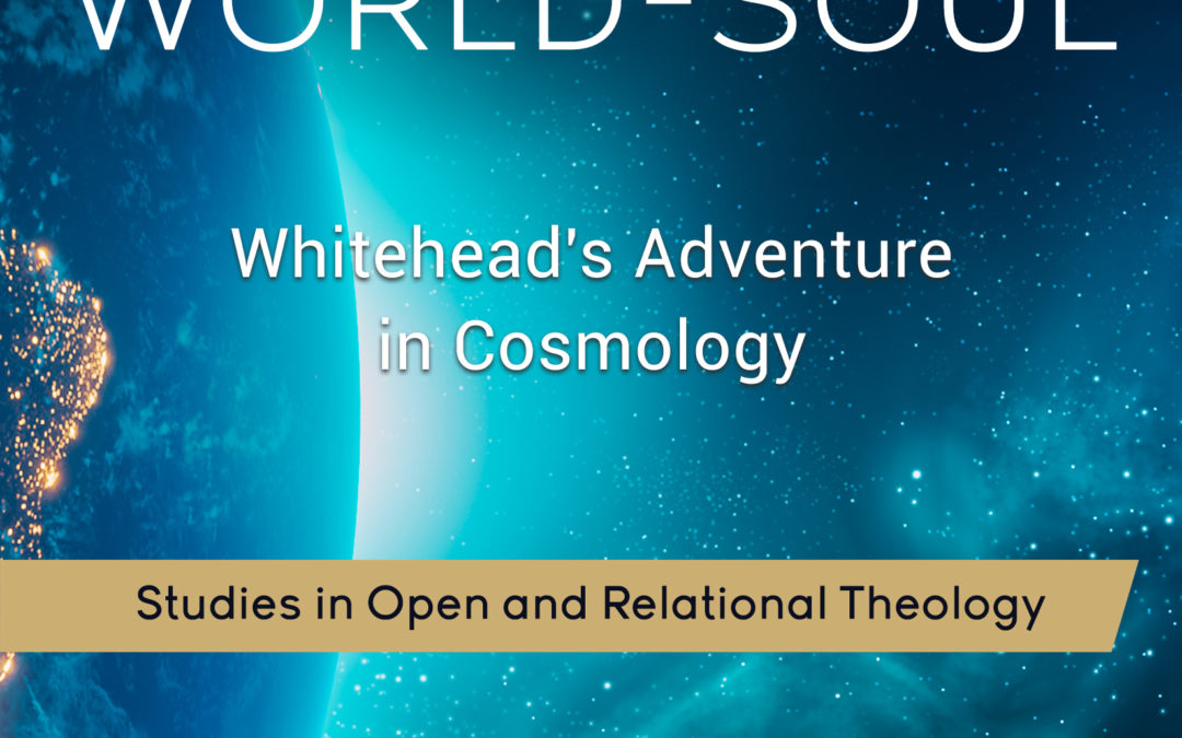 Physics of the World-Soul: Alfred North Whitehead’s Adventure in Cosmology